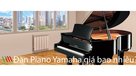 Đàn Piano Yamaha Giá Bao Nhiêu?