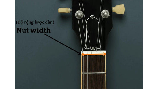 Độ rộng cần đàn guitar